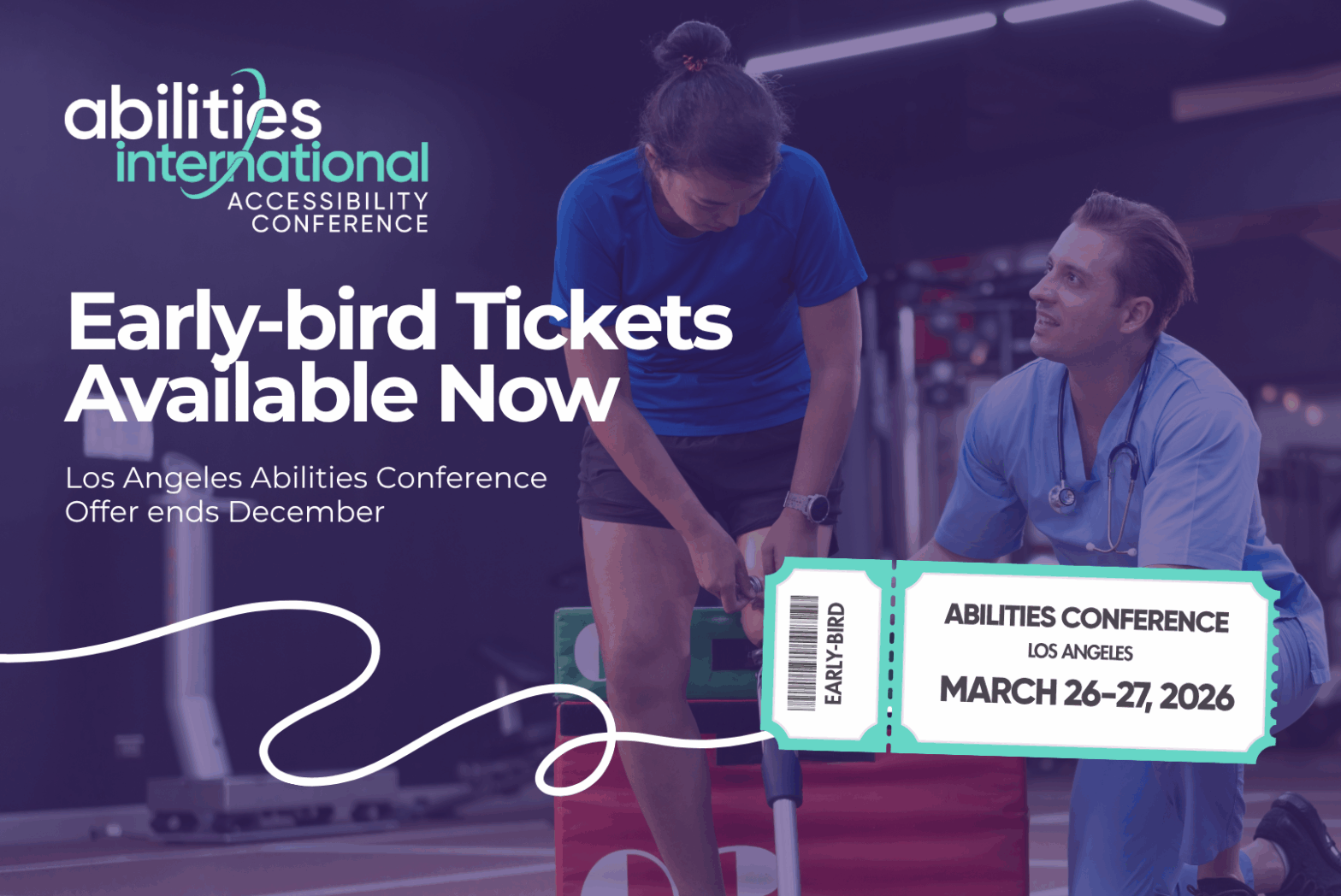 Early-Bird Tickets Now Available for the Abilities International Accessibility Conference in Los Angeles